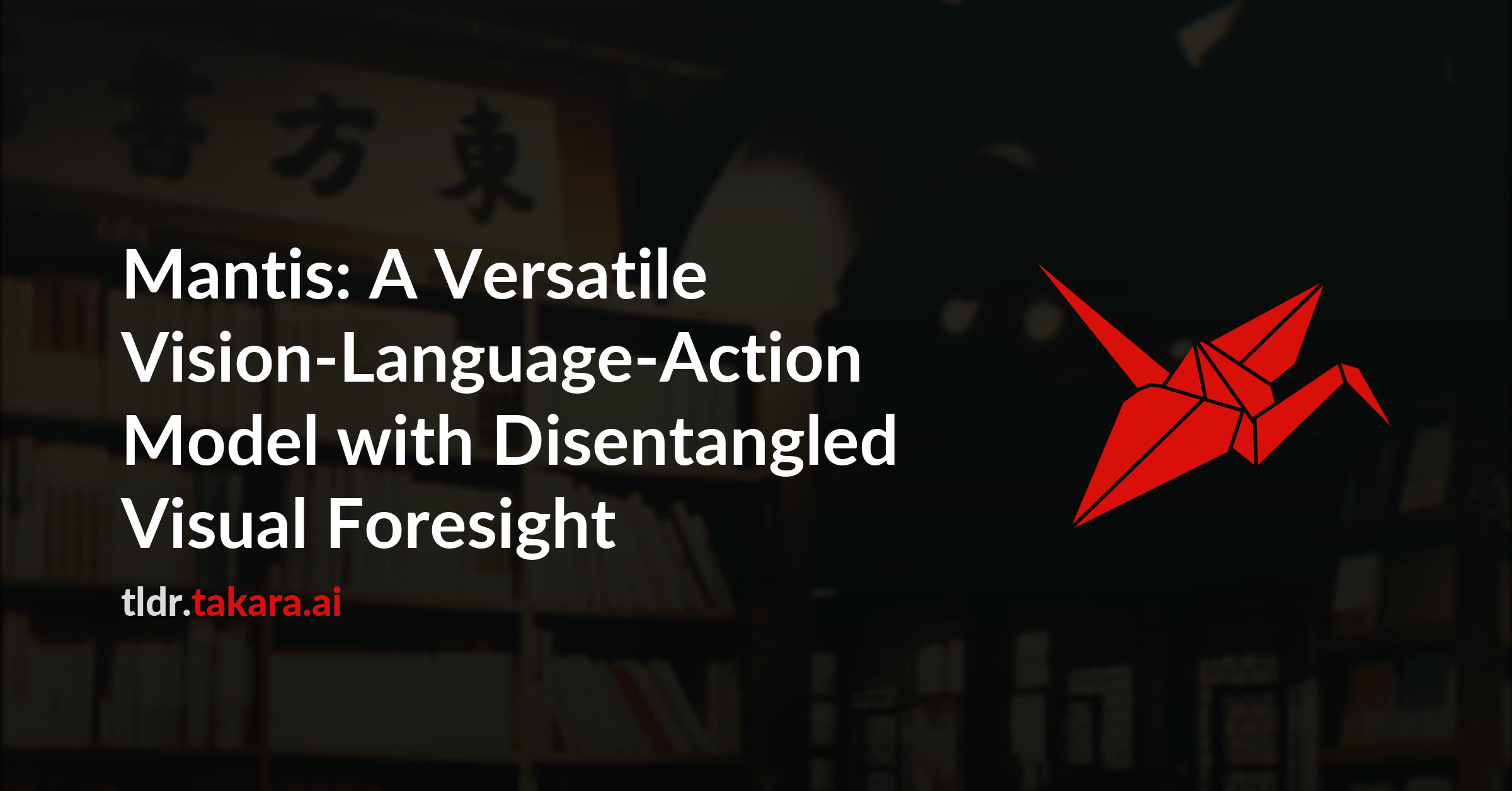 Mantis: Модель для визуального предсказания и действия